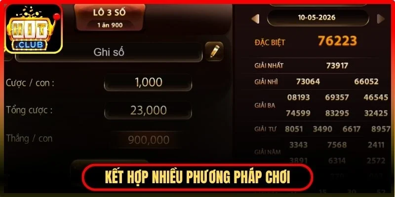 Kết hợp nhiều phương pháp chơi